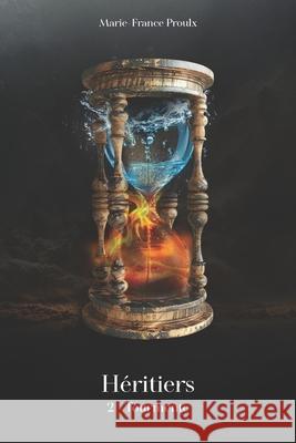 Tourmente: H?ritiers - Tome 2 Marie-France Proulx 9782982270428 Marie-France Proulx - książka