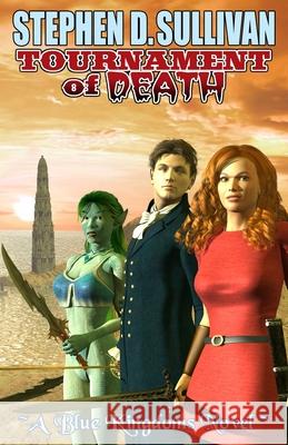 Tournament of Death: The Empyrean Keep Stephen D Sullivan 9781482622904 Createspace Independent Publishing Platform - książka