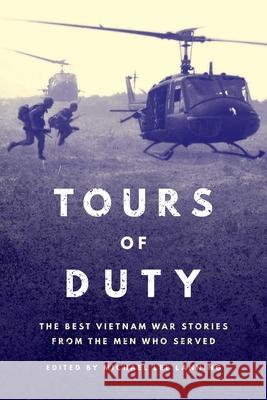 Tours of Duty: The Best Vietnam War Stories from the Men Who Served Lanning, Michael Lee 9780811738484 Stackpole Books - książka