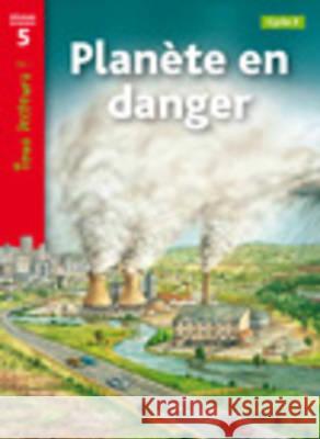 Tous lecteurs!: Planete en danger Robert Coupe, Lucile Galliot 9782011174970 Hachette - książka