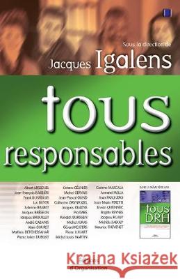 Tous responsables Jacques Igalens 9782708130647 Eyrolles Group - książka