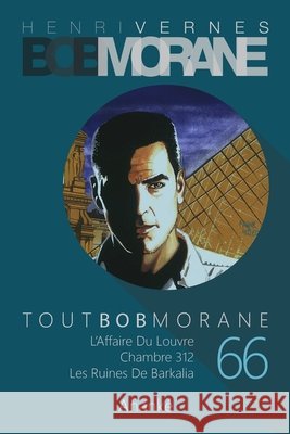 Tout Bob Morane/66 Henri Vernes, Les Editions Ananke 9798426621107 Independently Published - książka