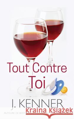 Tout contre toi Kenner, J. 9781949925333 Martini & Olive - książka