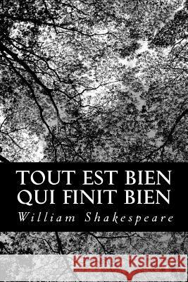 Tout est bien qui finit bien Guizot, Francois Pierre Guilaume 9781480196568 Createspace - książka