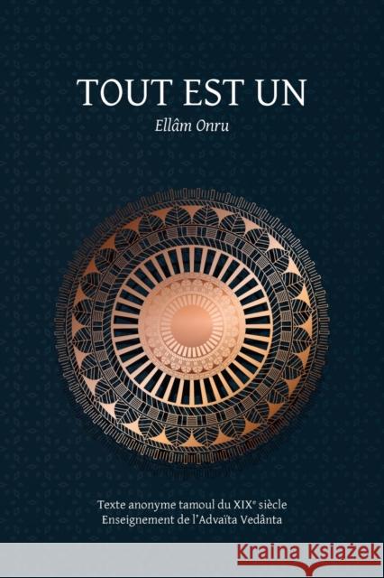 Tout est un / Ellâm Onru Anonyme (Xix°s ). 9781788944830 Discovery Publisher - książka