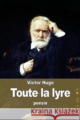 Toute la lyre Hugo, Victor 9781516919260 Createspace - książka