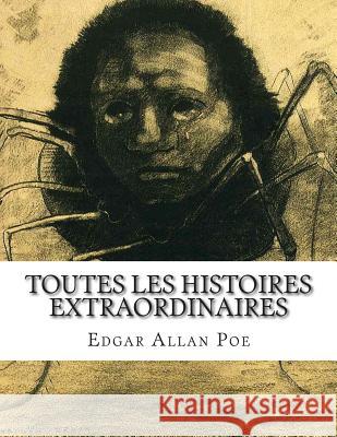 Toutes les histoires extraordinaires Baudelaire, Charles 9781500443832 Createspace - książka