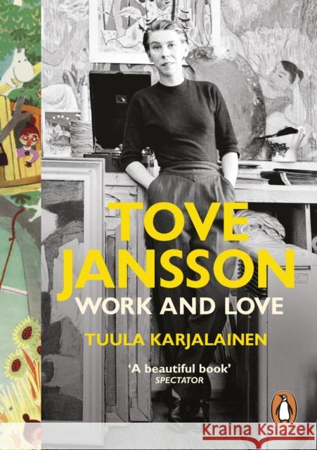 Tove Jansson: Work and Love Dr Tuula Karjalainen 9780141978826 Penguin Books Ltd - książka