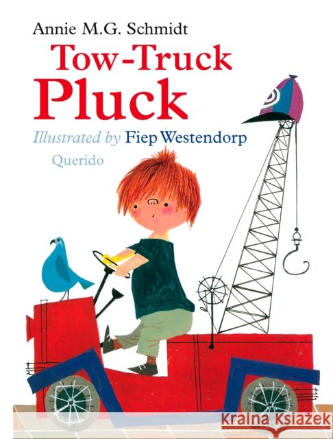 Tow-Truck Pluck Annie M G Schmidt 9781782691129 Pushkin Children's Books - książka