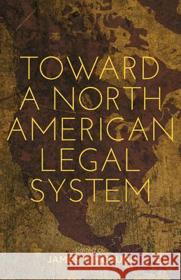 Toward a North American Legal System James T. McHugh 9781137269492 Palgrave MacMillan - książka