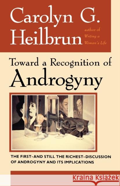 Toward a Recognition of Androgyny Carolyn G. Heilbrun 9780393310627 W. W. Norton & Company - książka