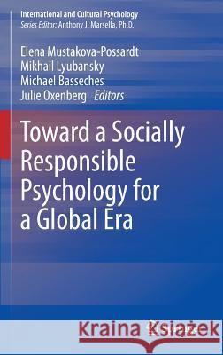 Toward a Socially Responsible Psychology for a Global Era  Mustakova 9781461473909  - książka