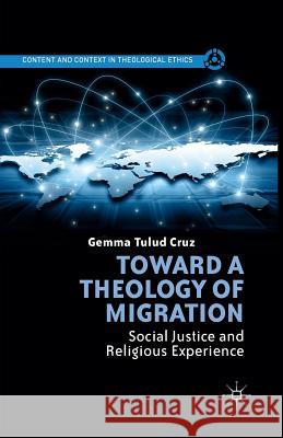 Toward a Theology of Migration: Social Justice and Religious Experience Cruz, G. 9781349486205 Palgrave MacMillan - książka