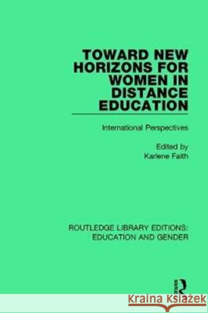 Toward New Horizons for Women in Distance Education: International Perspectives  9781138040731 Taylor and Francis - książka