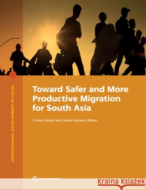 Toward Safer and More Productive Migration for South Asia  9781464818417 World Bank Publications - książka