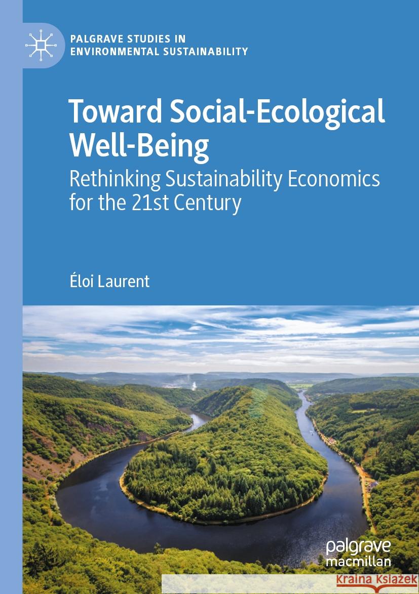 Toward Social-Ecological Well-Being Éloi Laurent 9783031389917 Springer Nature Switzerland - książka