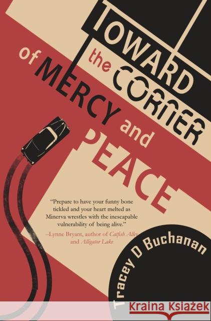 Toward the Corner of Mercy and Peace Tracey Buchanan 9781646033379 Regal House Publishing - książka