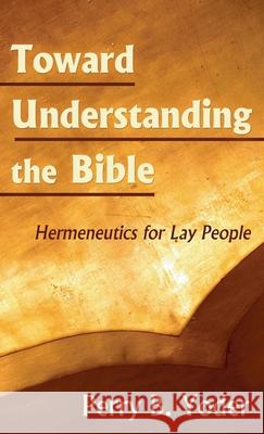 Toward Understanding the Bible Perry Yoder 9781532666858 Wipf & Stock Publishers - książka