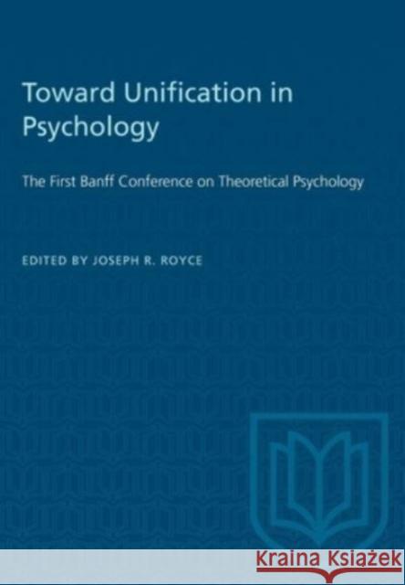 TOWARD UNIFICATION IN PSYCHOLOGY  9781487578640 TORONTO UNIVERSITY PRESS - książka