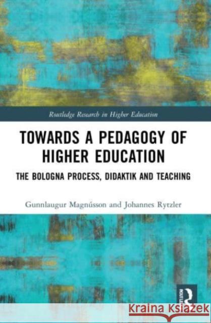 Towards a Pedagogy of Higher Education Johannes Rytzler 9780367515072 Taylor & Francis Ltd - książka