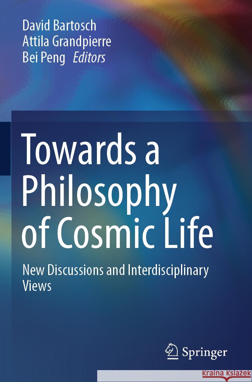 Towards a Philosophy of Cosmic Life  9789819921331 Springer Nature Singapore - książka