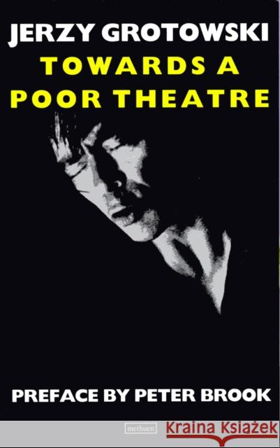 Towards a Poor Theatre Jerzy Grotowski 9780413349101 Bloomsbury Publishing PLC - książka