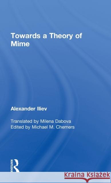 Towards a Theory of Mime Alexander Iliev 9780415725910 Routledge - książka