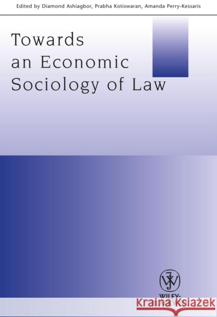 Towards an Economic Sociology of Law Diamond Ashiagbor 9781118508251  - książka