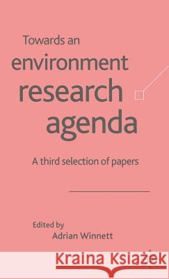 Towards an Environment Research Agenda: A Third Selection of Papers Winnett, A. 9780333674819 Palgrave MacMillan - książka