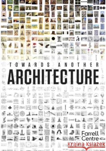 Towards Another Architecture: New Visions for the 21st Century  9781848226777 Lund Humphries Publishers Ltd - książka