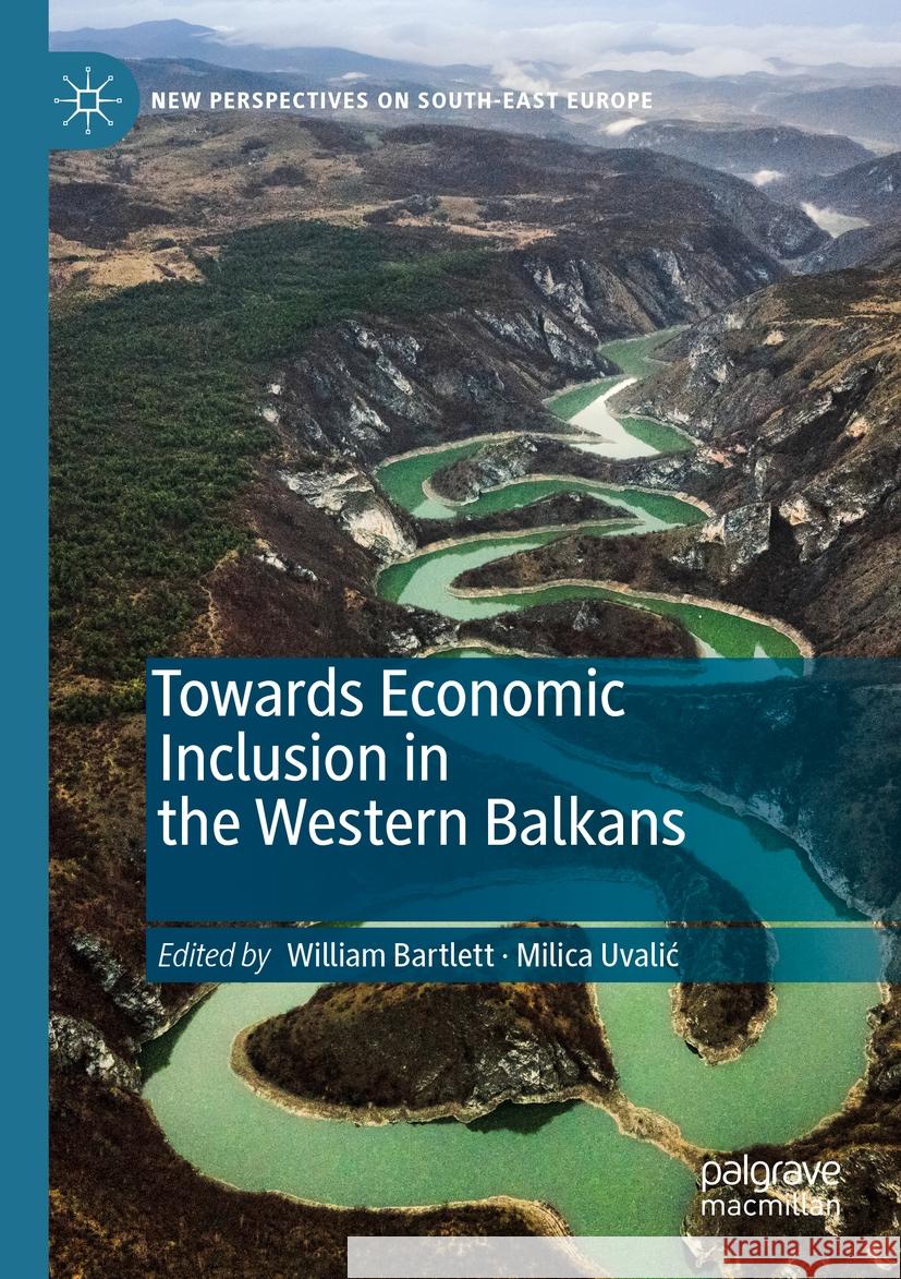 Towards Economic Inclusion in the Western Balkans  9783031061141 Springer International Publishing - książka