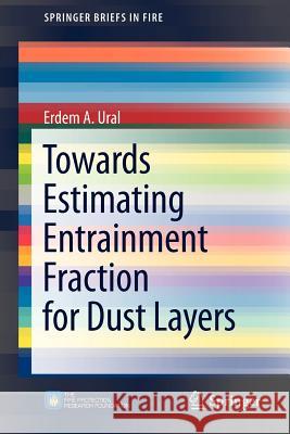 Towards Estimating Entrainment Fraction for Dust Layers Erdem A. Ural 9781461433712 Springer - książka