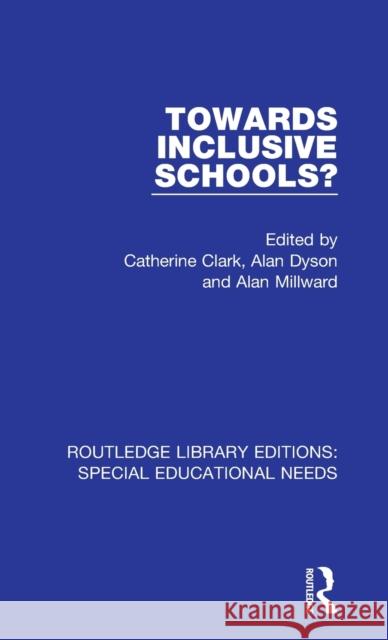 Towards Inclusive Schools?  9781138603196 Taylor and Francis - książka