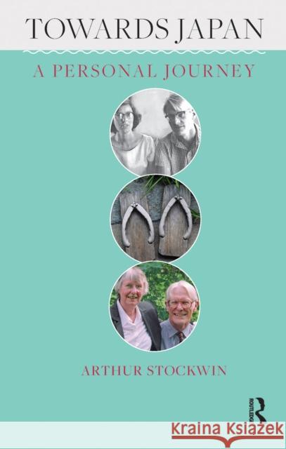Towards Japan: A Personal Journey Arthur Stockwin 9781041189688 Routledge - książka