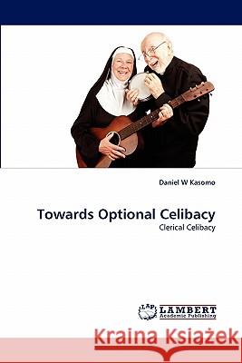 Towards Optional Celibacy  9783844334418 LAP Lambert Academic Publishing AG & Co KG - książka