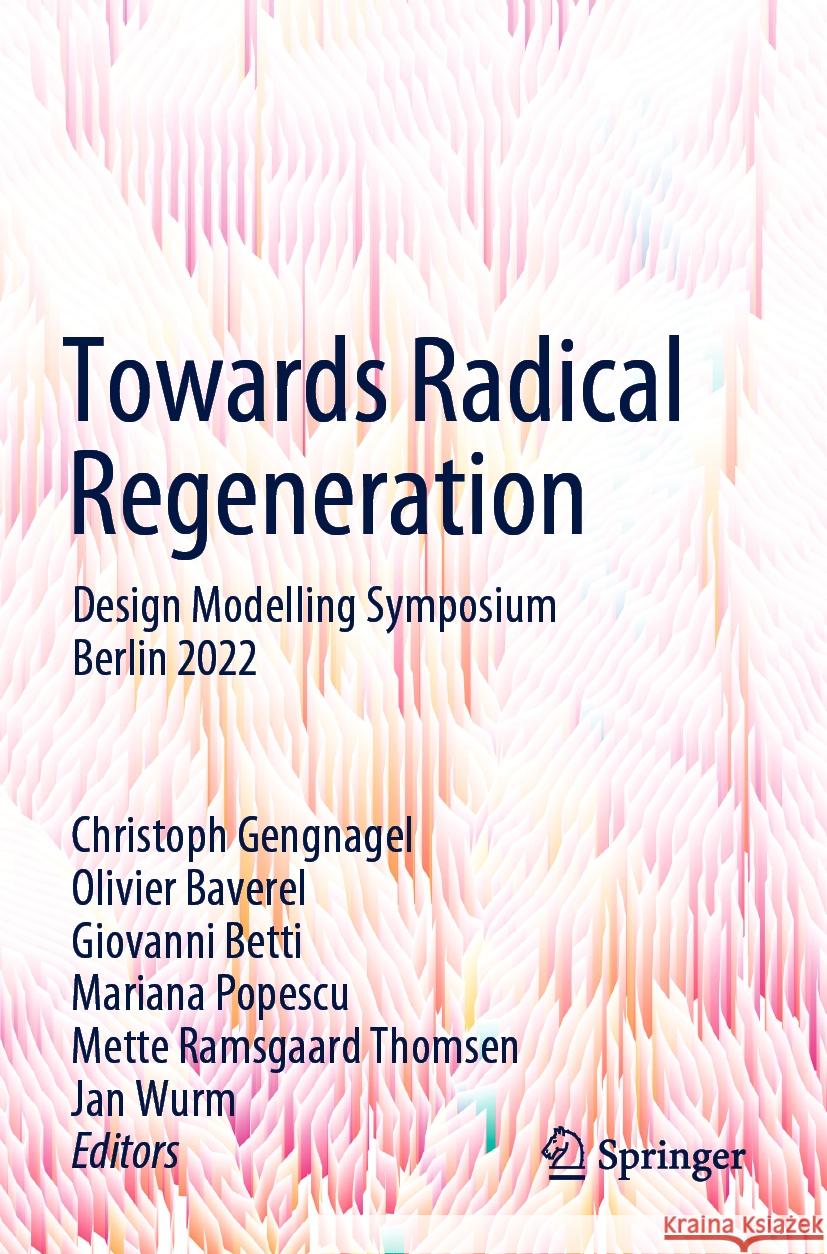 Towards Radical Regeneration  9783031132513 Springer International Publishing - książka