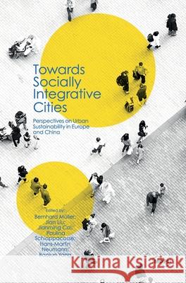 Towards Socially Integrative Cities: Perspectives on Urban Sustainability in Europe and China M Jian Liu Jianming Cai 9783039366781 Mdpi AG - książka