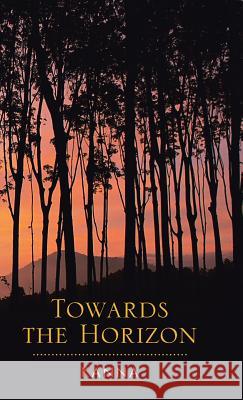 Towards the Horizon Kanna 9781543746549 Partridge Publishing Singapore - książka