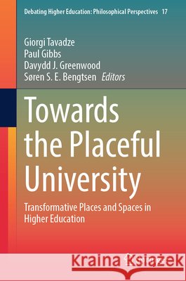 Towards the Placeful University  9789819210008 Springer Verlag, Singapore - książka