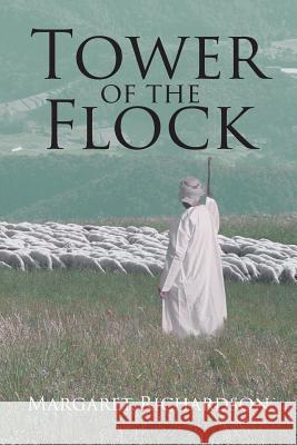 Tower Of The Flock Margaret R Richardson 9781644168370 Christian Faith - książka