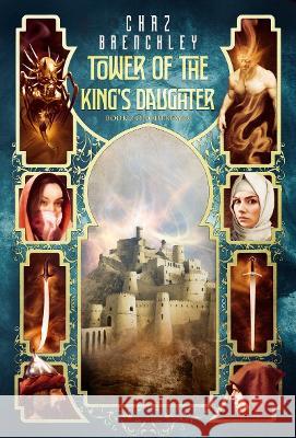 Tower of the King's Daughter Chaz Brenchley   9781913892364 Wizards Tower Press - książka