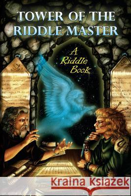 Tower of the Riddle Master: A Riddle Book Matt Mayfield Rick Smith Monte Moore 9781928807063 Cloud Kingdom Games - książka