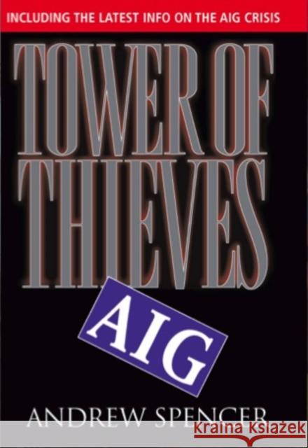 Tower of Thieves, Aig Spencer, Andrew 9781883283698 Brick Tower Press - książka