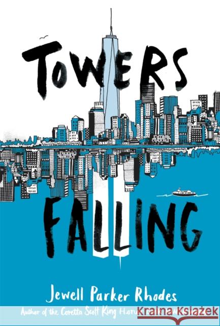 Towers Falling Jewell Parker Rhodes 9780316262217 Little, Brown & Company - książka