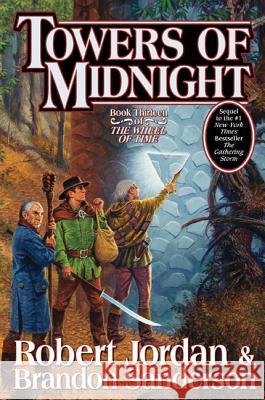 Towers of Midnight: Book Thirteen of the Wheel of Time Robert Jordan Brandon Sanderson 9780765325945 Tor Books - książka