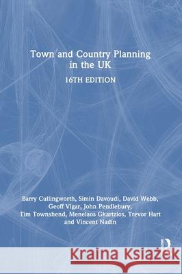 Town and Country Planning in the UK Barry Cullingworth Simin Davoudi David Webb 9781032185972 Routledge - książka