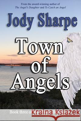 Town of Angels Jody Sharpe   9780988562004 Joan Moskowitz - książka