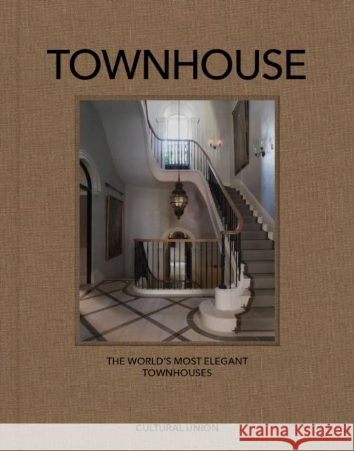 Townhouse: The World's Most Elegant Townhouses Peter Martin 9781068260810 Cultural Union - książka