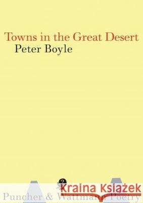 Towns in the Great Desert Peter Boyle 9781922186393 Puncher & Wattmann - książka