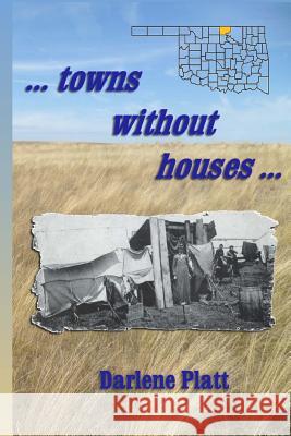 ...towns without houses... Barley, Keith 9780986162411 Bold Ideas Publishing - książka